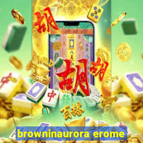 browninaurora erome